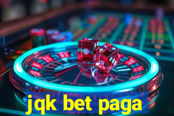 jqk bet paga